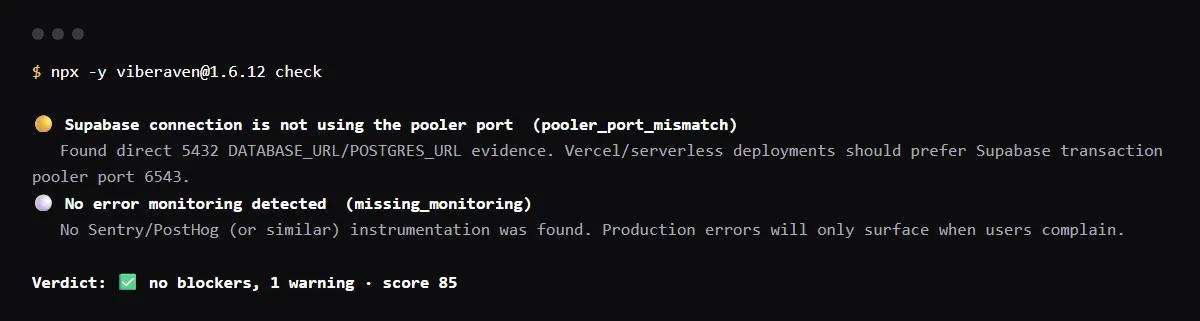 Terminal output of npx viberaven check on a fixture repo whose POSTGRES_URL uses the Supabase session pooler on port 5432, warning pooler_port_mismatch and pointing to transaction pooler port 6543.